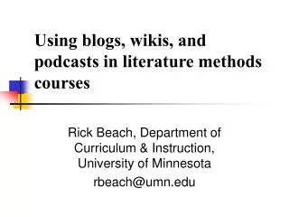 Using blogs, wikis, and podcasts in literature methods courses