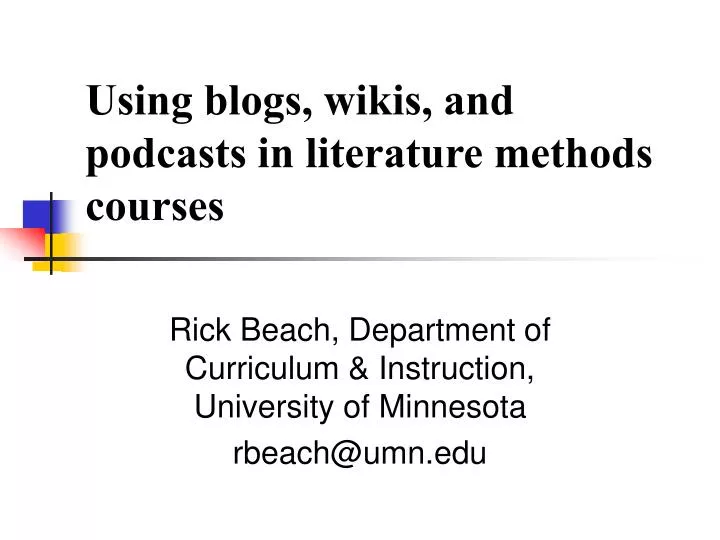 using blogs wikis and podcasts in literature methods courses