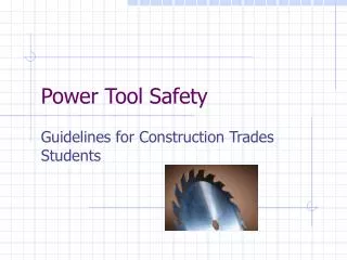 Power Tool Safety