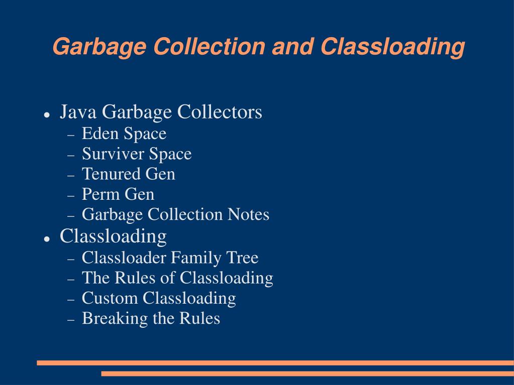 PPT - Garbage Collection and Classloading PowerPoint Presentation, free ...
