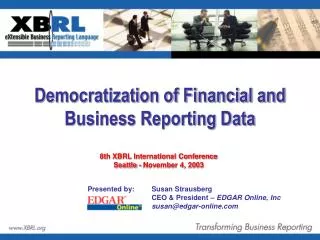 Democratization of Financial and Business Reporting Data