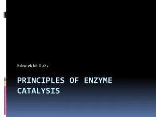Principles of Enzyme Catalysis