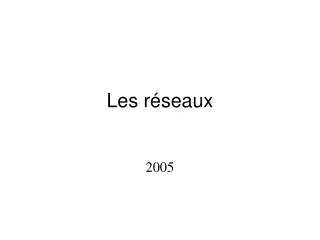 les r seaux