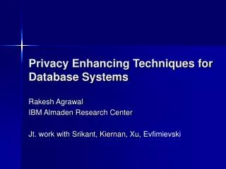 Privacy Enhancing Techniques for Database Systems