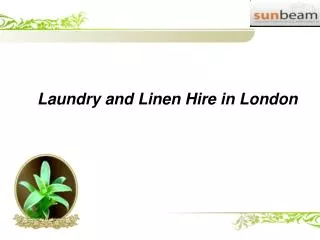 Laundry and linen hire in london