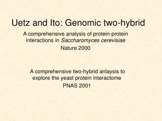 Uetz and Ito: Genomic two-hybrid