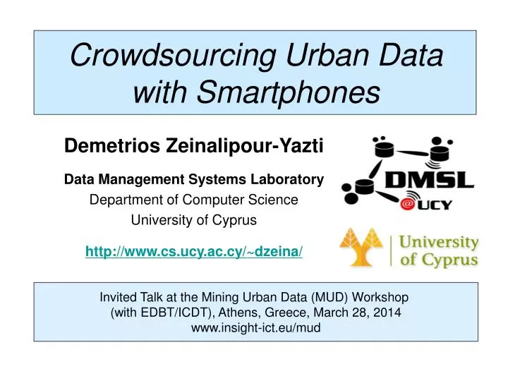 crowdsourcing urban data with smartphones