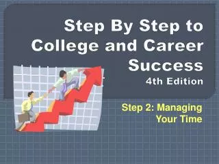 Step By Step to College and Career Success 4th Edition