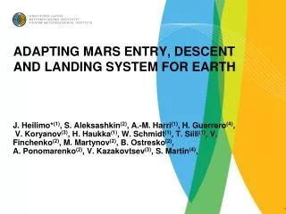 ADAPTING MARS ENTRY, DESCENT AND LANDING SYSTEM FOR EARTH