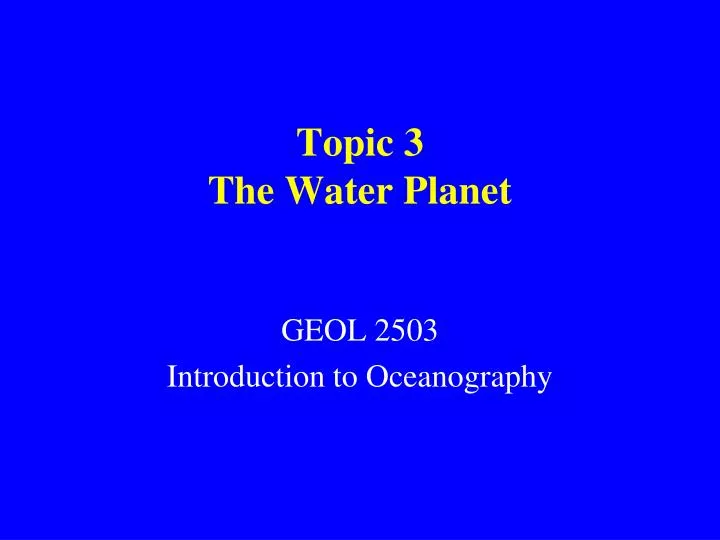topic 3 the water planet