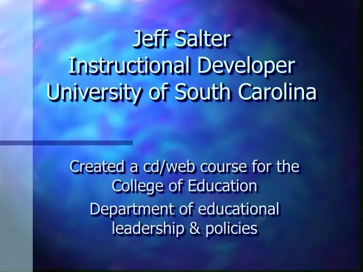 jeff salter instructional developer university of south carolina