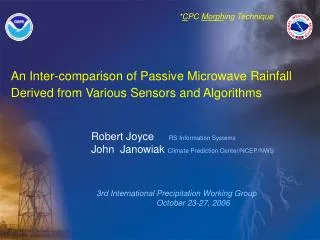 An Inter-comparison of Passive Microwave Rainfall Derived from Various Sensors and Algorithms