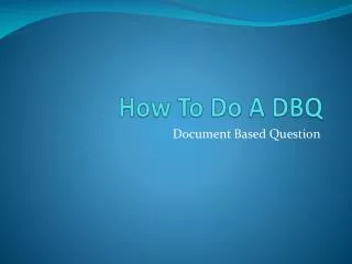 How To Do A DBQ