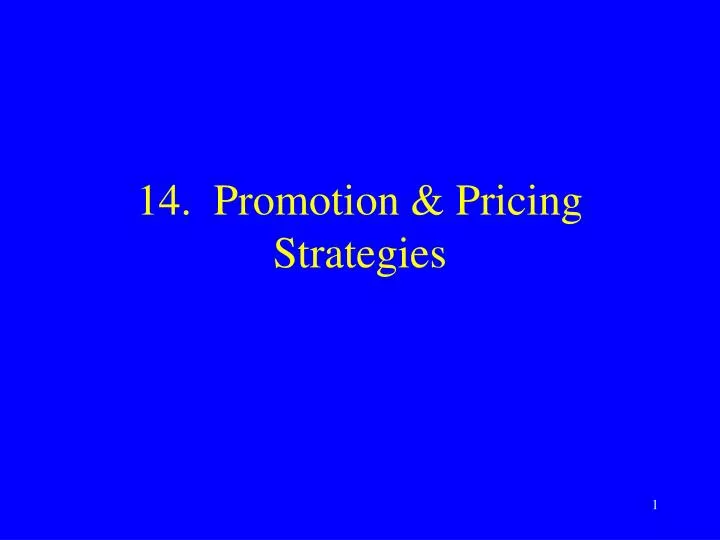 14 promotion pricing strategies