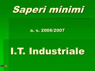saperi minimi a s 2006 2007 i t industriale