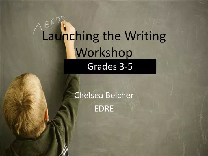 launching the writing workshop