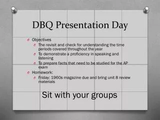 DBQ Presentation Day