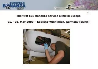 The first EBS Bonanza Service Clinic in Europe