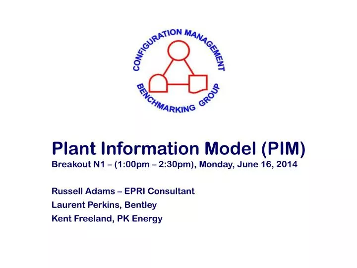 plant information model pim breakout n1 1 00pm 2 30pm monday june 16 2014