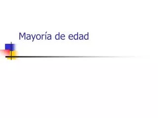 mayor a de edad