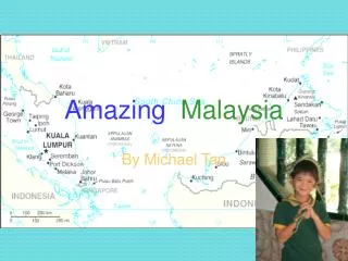 Amazing Malaysia