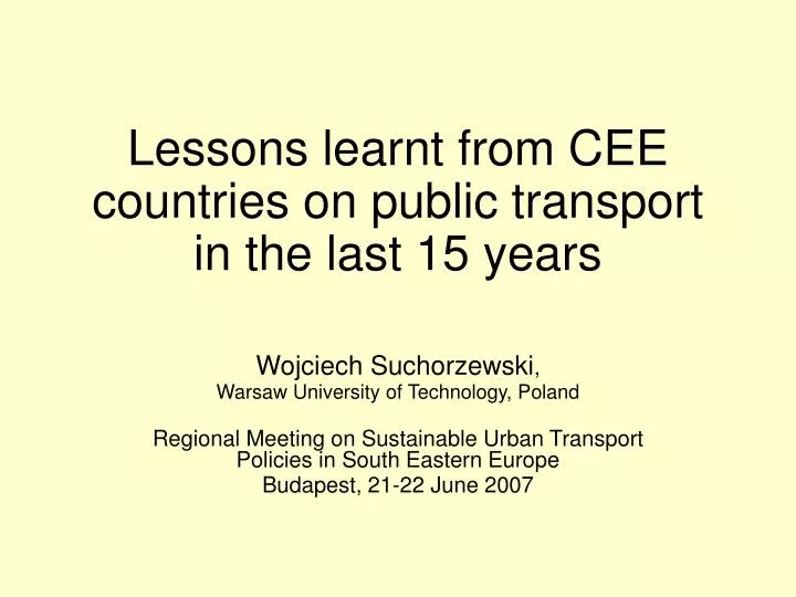 lessons learnt from cee countries on public transport in the last 15 years