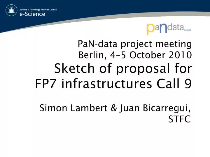 pan data project meeting berlin 4 5 october 2010 sketch of proposal for fp7 infrastructures call 9