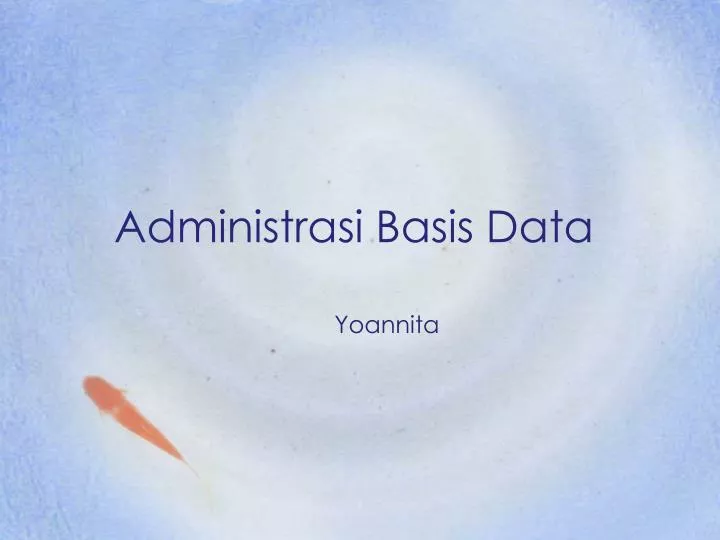 administrasi basis data
