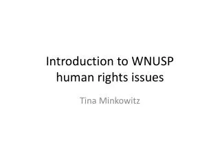 Introduction to WNUSP human rights issues