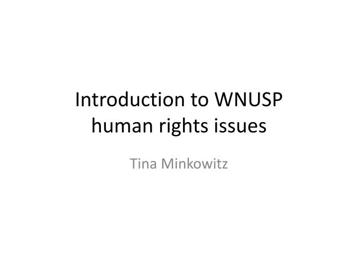 introduction to wnusp human rights issues