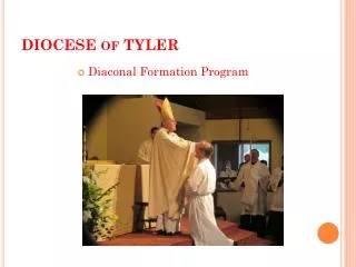 DIOCESE of TYLER