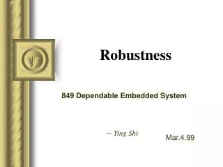 Robustness