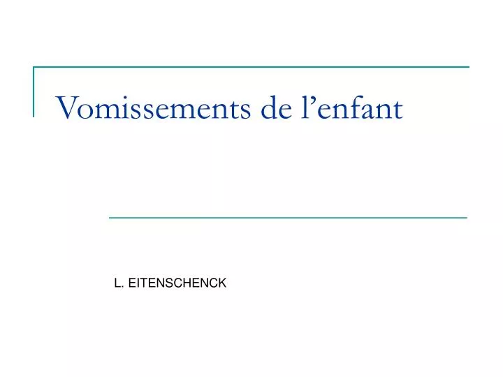 vomissements de l enfant