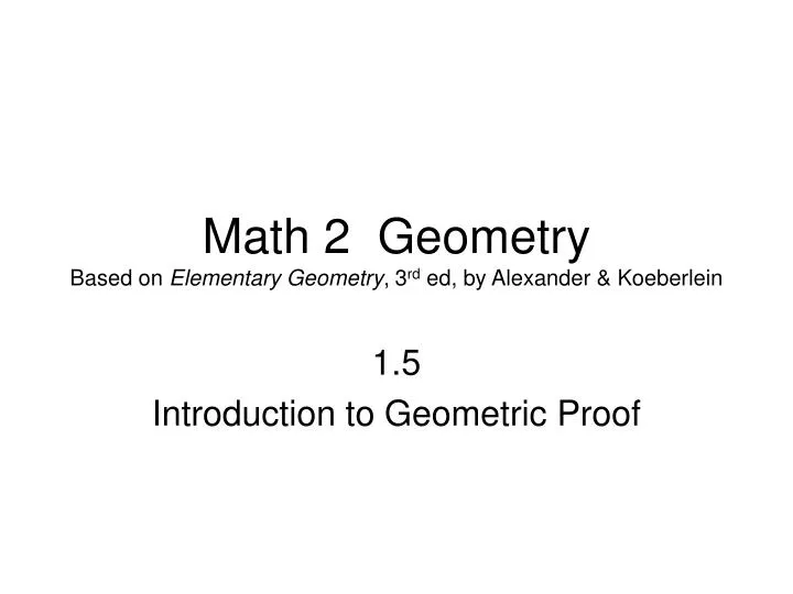 math 2 geometry based on elementary geometry 3 rd ed by alexander koeberlein