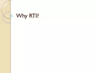 why rti
