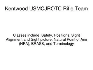 Kentwood USMCJROTC Rifle Team