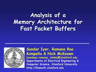 Analysis of a Memory Architecture for Fast Packet Buffers