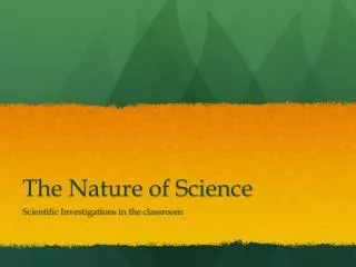 The Nature of Science
