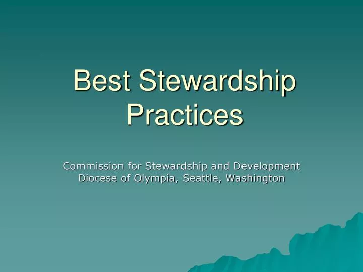 best stewardship practices