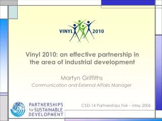 Vinyl 2010: an effective partnership in the area of industrial development