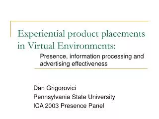 Experiential product placements in Virtual Environments: