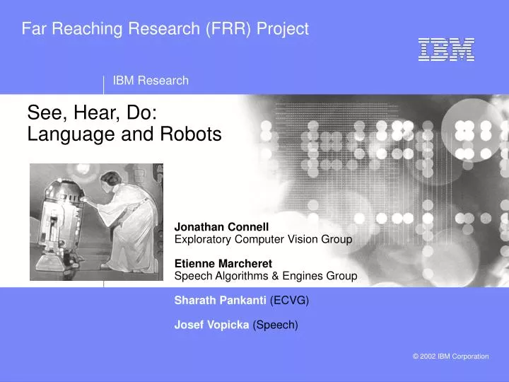 see hear do language and robots
