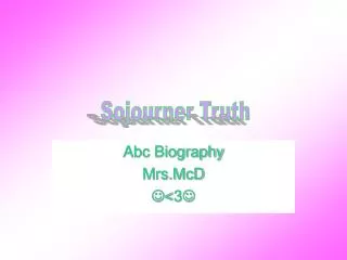 Abc Biography Mrs.McD ? &lt;3 ?