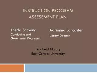 Instruction Program Assessment Plan