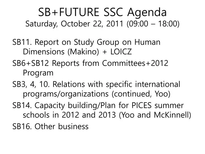 sb future ssc agenda saturday october 22 2011 09 00 18 00