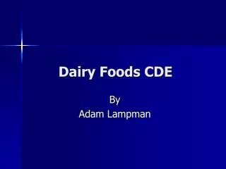 Dairy Foods CDE