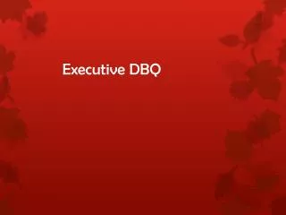 Executive DBQ