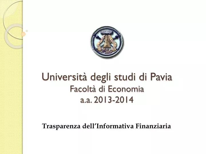 universit degli studi di pavia facolt di economia a a 2013 2014