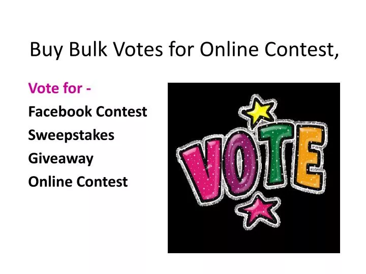 buy bulk votes for online contest