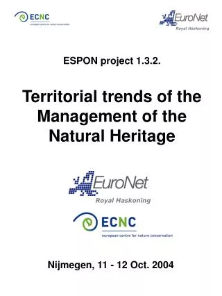 ESPON project 1.3.2. Territorial trends of the Management of the Natural Heritage